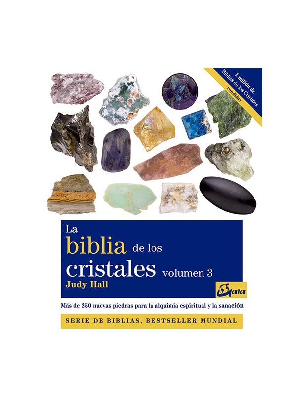 La biblia de los cristales. Vol 3