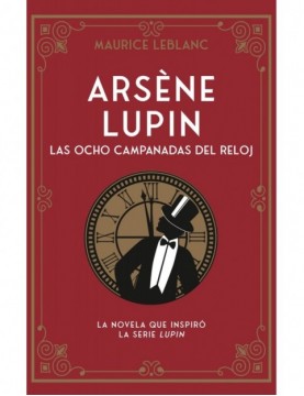 Arsène Lupin. Las ocho...