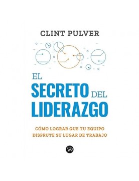 El Secreto Del Liderazgo
