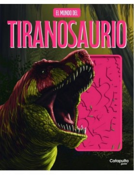 El mundo del tiranosaurio