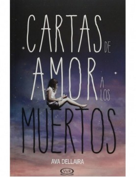 Cartas De Amor A Los Muertos