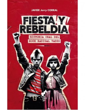 FIESTA Y REBELDÍA