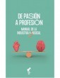 ESTUCHE DE PASIÓN A PROFESIÓN