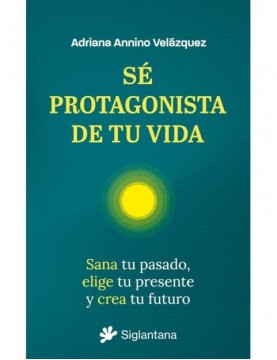 Sé protagonista de tu vida