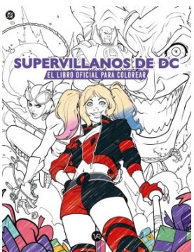 SUPERVILLANOS DC. EL LIBRO...
