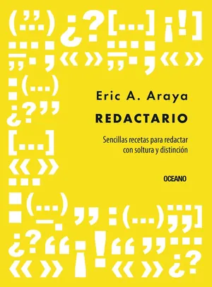 Redactario: Sencillas recetas para redactar con soltura y distinción