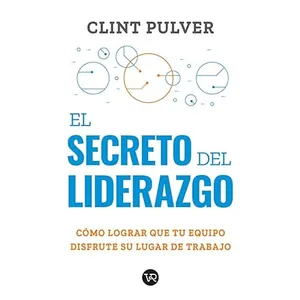 El Secreto Del Liderazgo