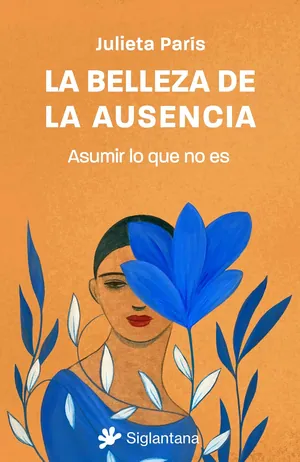LA BELLEZA DE LA AUSENCIA