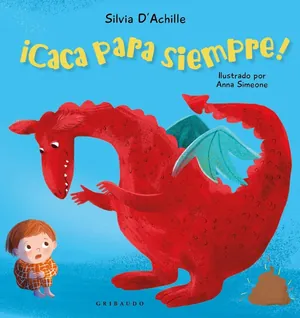 Caca para siempre