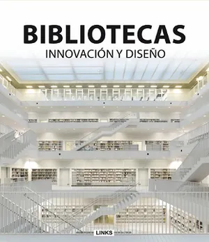 Bibliotecas. Innovación y diseño