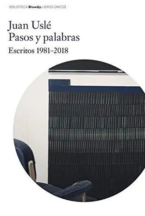 Juan Usle.Pasos y Palabras