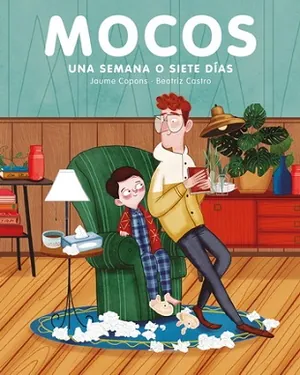 Mocos. Una semana o siete días