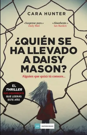 ¿Quién se ha llevado a Daisy Mason?