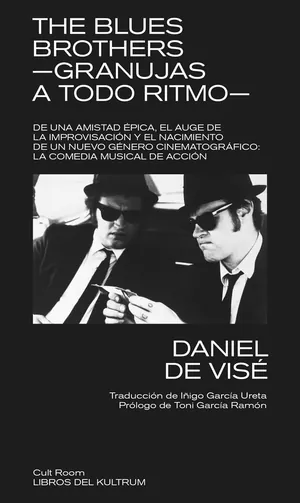 The blues brothers: Granujas a todo ritmo
