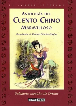 Antologia del cuento chino maravilloso
