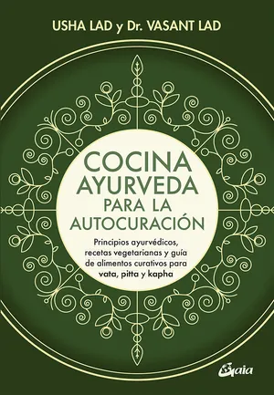 Cocina ayurveda para la autocuración
