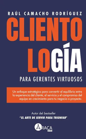 CLIENTOLOGÍA. PARA GERENTES VIRTUOSOS
