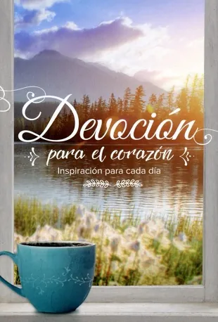 Devoción Para El Corazón. Inspiración Para Cada Día