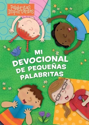 Mi Devocional De Pequeñitas Palabras