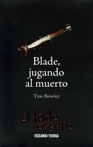 Blade, jugando al muerto