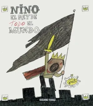 Niño el rey del todo el mundo