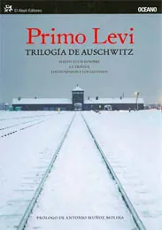 Trilogia de auschwitz (pro. antonio muñoz molina)