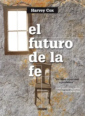 Futuro de la fe. el
