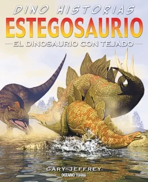 Estegosaurio el dinosaurio con tejado