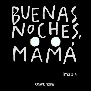 Buenas noches, mama