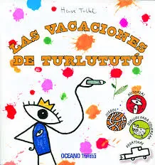 Vacaciones de turlututu, las