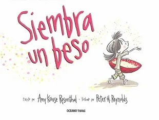 Siembra un beso