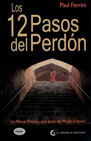 Doce pasos del perdon. los