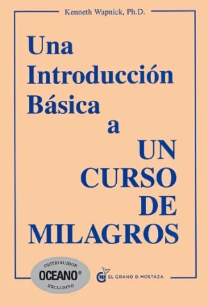 Una introd. básica a un curso de milagros