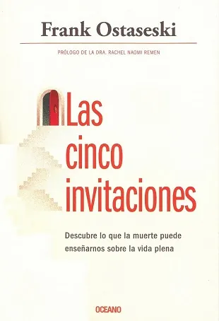 Cinco invitaciones, Las. Descubre lo que la muerte puede ens