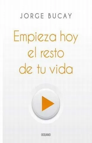 Empieza hoy el resto de tu vida