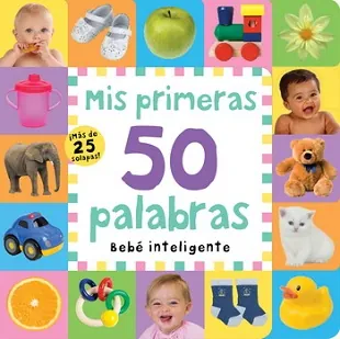Bebe Inteligente. Mis primeras 50 palabras