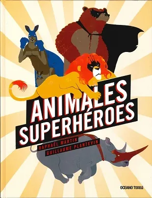 Animales Superheroés