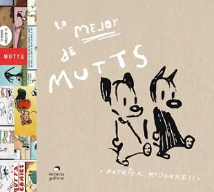 Lo mejor de Mutts. Antología 1994 - 2004