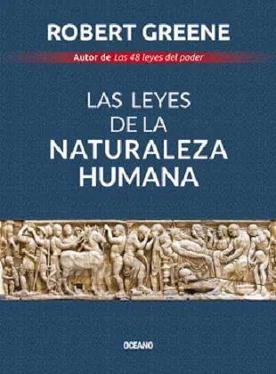 leyes de la naturaleza humana, Las