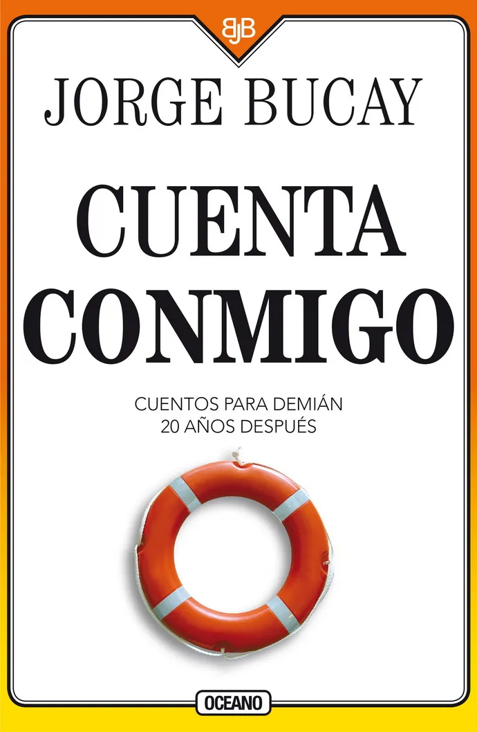 Cuenta conmigo. Cuentos para Demián 20 años después