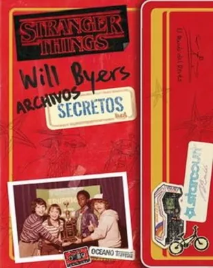Stranger Things. Archivos secretos de Will Byers
