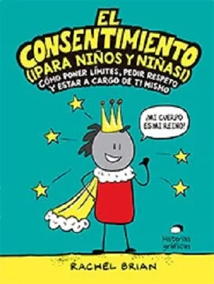 El Consentimiento (¡para niños!)