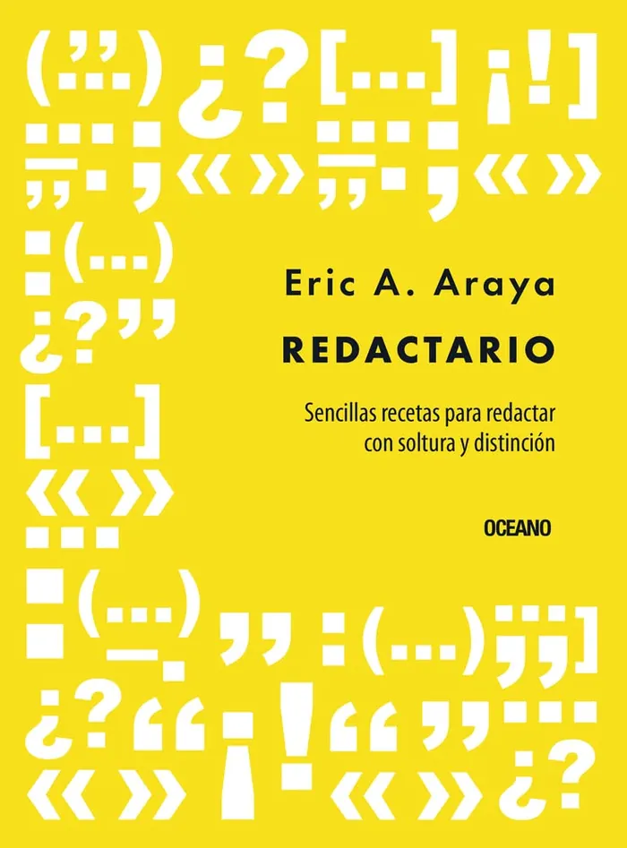 Redactario: Sencillas recetas para redactar con soltura y distinción
