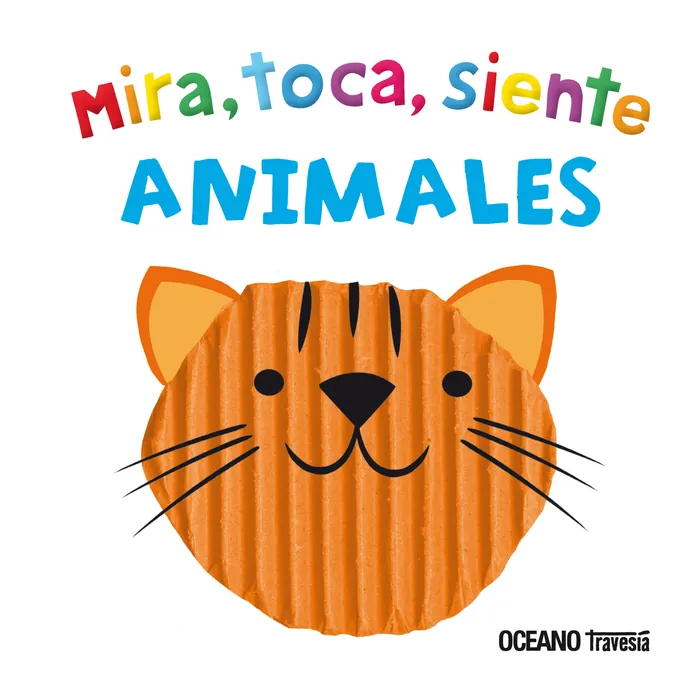 Animales, Mira, toca, siente