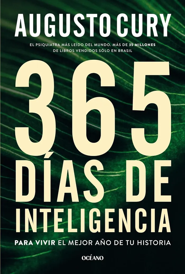 365 Días de inteligencia para vivir el mejor año de tu historia