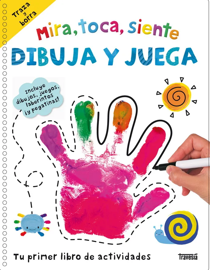 MIRA,TOCA,SIENTE. DIBUJA Y JUEGA