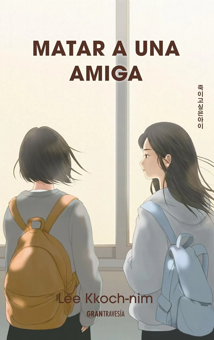 Matar a una amiga.