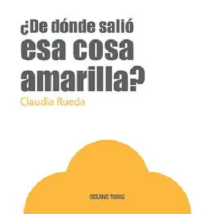 De dónde salió esa cosa amarilla?