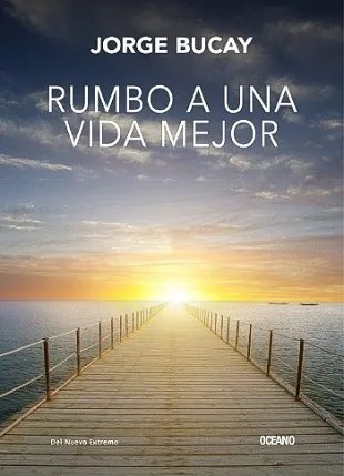 Rumbo a una vida mejor