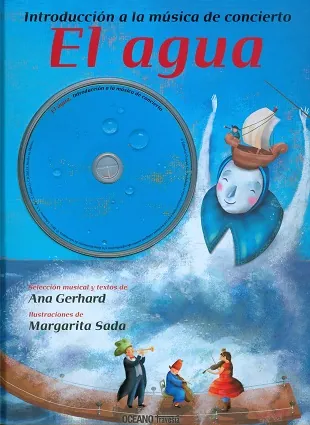 Agua, El. Introducción a la música de concierto